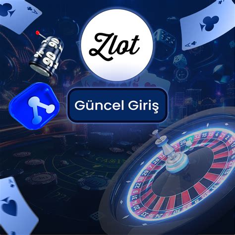 Zlot Güncel Giriş Bağlantısı